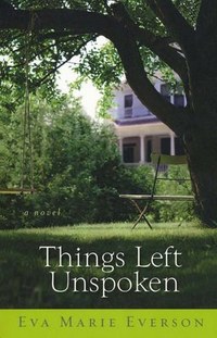 Things Left Unspoken Things Left Unspoken